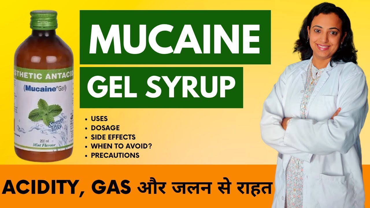 Mucaine Gel Syrup Usage Dosage Benefits Side mucaine-gel-syrup-usage-dosage-benefits-side