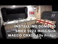 DuB-EnG: DOMETIC 9222 Sink Hob WAECO CRX50 12v Compressor Fridge Installation Wiring Setup Campervan