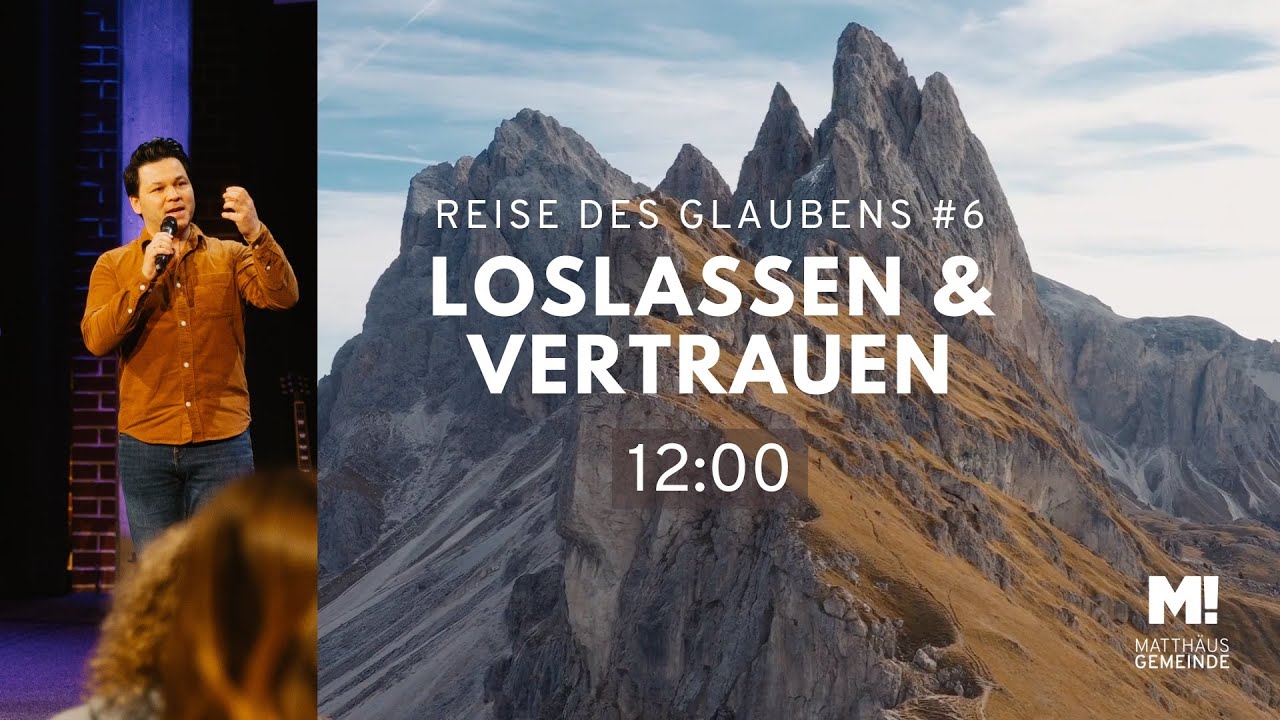 12 Uhr Online-Gottesdienst 5.10.25 | Reise des Glaubens #6 Loslassen | Matthäus Gemeinde Bremen