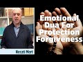 Beautiful dua for protection and forgiveness  imam necati mert  ramadan tv international 2020