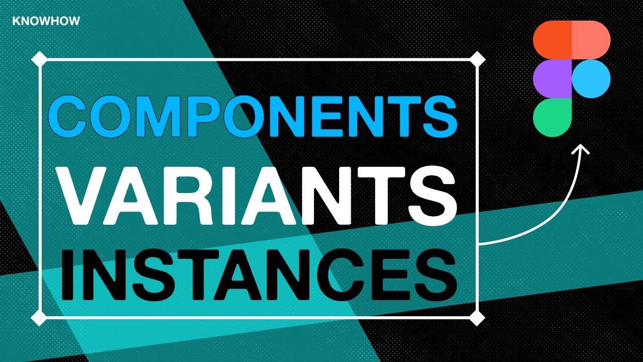How to use Figma Components, Instances, & Variants? - YouTube