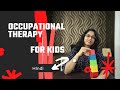 What is occupational therapy in autismldad priyanka gupta  hindi