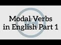 Modal verbs in english part 1