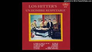 Los Hitters.- Un Hombre Respetable