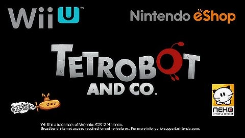 Tetrobot and Co - Trailer eShop Wii U