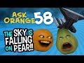 Ask Orange #58: Everything Falling on Pear! (Annoying Orange)