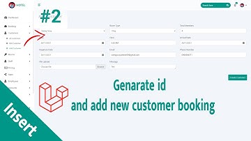 Insert data​ and generate id auto  to DB Customer Laravel 8​ | Hotel Management