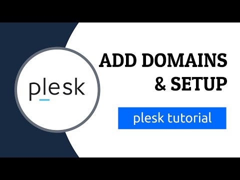 Add & Setup New Domain in Plesk Control Panel - Tutorial for Beginners #2