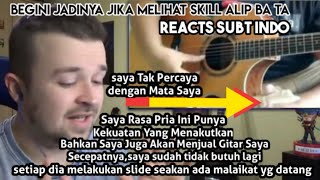 Alip Ba Ta Di Bilang Punya Kekuatan Yang Mengerikan|Reacts Subt Ind Gitar Cover-My Heart Will Go On