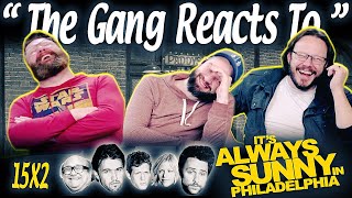 Its Always Sunny in Philadelphia 15x2 REACTION!! “The Gang Makes Lethal Weapon 7”