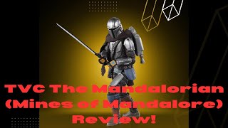 TVC The Mandalorian (Mines of Mandalore) Review!