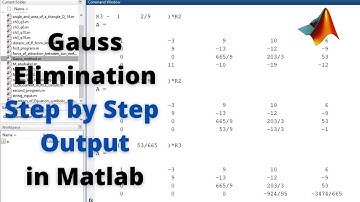 Gauss Elimination Method Step by Step Output in MatLab | Solving System of Equations | Matlab Hacks
