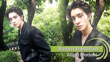 BADASS TRANSITION ALIGHT MOTION TUTORIAL
