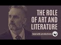 Jordan peterson  the role of art and literature