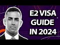 E2 visa overview what you need to know in 2024 podcast