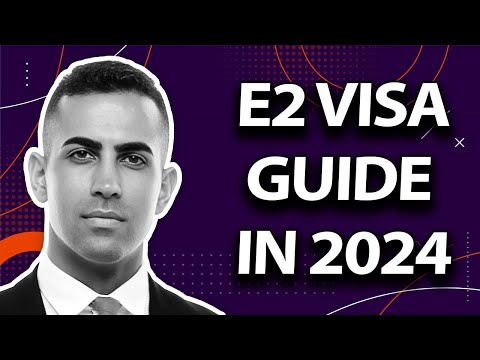 E2 Visa Overview: What You Need To Know in 2024 (Podcast)