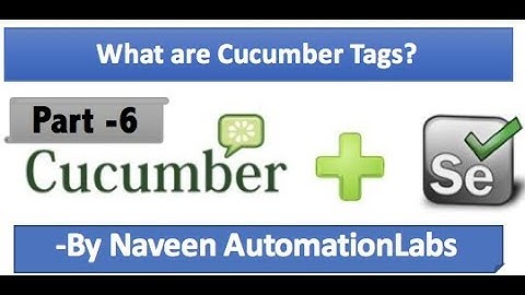 What are Cucumber Tags? - Part 6