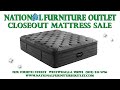 National furniture outlet closeout mattress liquidation sale