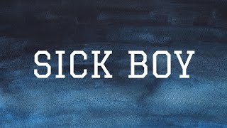 The Chainsmokers - Sick Boy | Lyrics Video