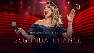 Marília Tavares - Segunda Chance - Maturidade EP 02