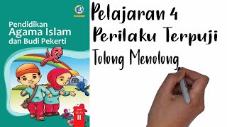 PAI Kelas 2 Pelajaran 4 Perilaku Terpuji : Tolong Menolong