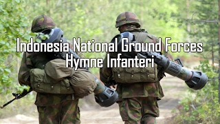 Indonesia National Ground Forces (Yonif) - Hymne Infanteri (Infantry Hymn)