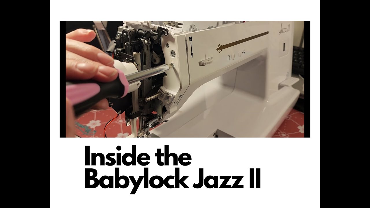 Inside the Babylock Jazz II YouTube