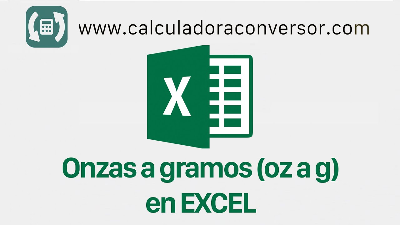 Convertir ONZAS A GRAMOS en Excel | oz a g - YouTube