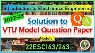 BESCK104C Model Question Paper Solution | Introduction to Electronics Engineering 22ESC143 Module 1