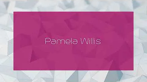 Pamela Willis - appearance
