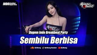 Download lagu BREAKBEAT SEMBILU BERBISA FULL BASS TERBARU VIRAL 2026_DJ EBENG