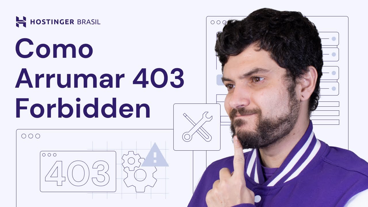 O que é o erro 403 Forbidden e como corrigir?