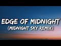 Miley Cyrus - Edge of Midnight (Midnight Sky Remix) [Lyrics] Ft. Stevie Nicks