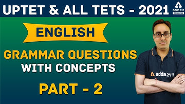 UPTET & ALL TETs - 2021 | GRAMMAR QUESTIONS With Concepts PART - 2