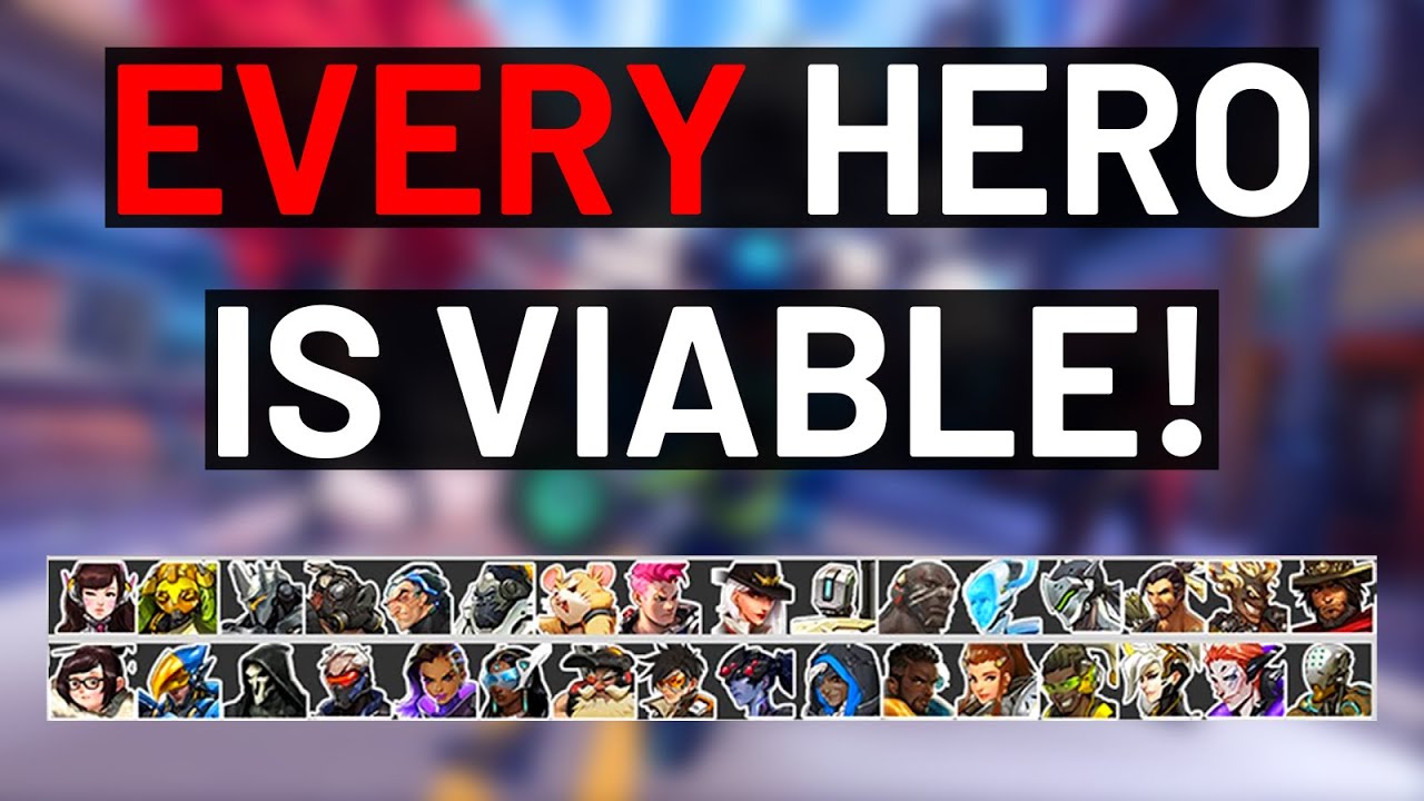 THERE ARE NO BAD HEROES IN OVERWATCH. - YouTube