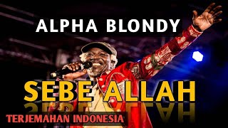 Sebe Allah - Alpha Blondy || Lirik Sub Indonesia