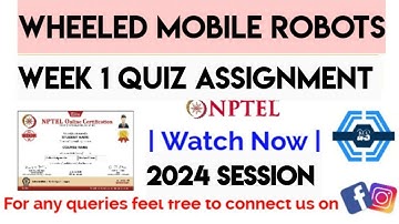 Wheeled Mobile Robots Week 1 Quiz Assignment Solution | NPTEL 2024 | SWAYAM