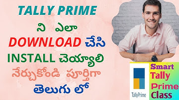 2. How to Download & Install TALLY PRIME in TELUGU || Smart Tally Prime Class ||