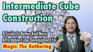 MTG - Intermediate Cube Construction - A Guide For Developing Magic: The Gathering Cubes screenshot 4