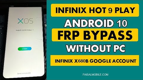 Infinix Hot 9 Play FRP Bypass Without PC Android 10 Infinix X680B Google Account Remove