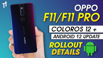 ColorOS 12 + Android 12 Update for Oppo F11/F11 Pro | Oppo F11/F11 Pro New Update | ColorOS 12