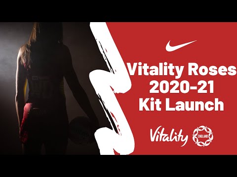 Nike Experiences: England Netball Vitality Roses 2020-21 Kit Launch