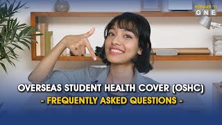 List of Overseas Student Health Cover (OSHC) Australia Most Asked Questions & Best Answer!