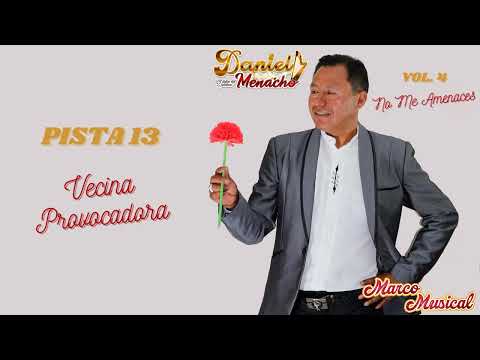 Daniel Menacho - Vecina Provocadora Santiago