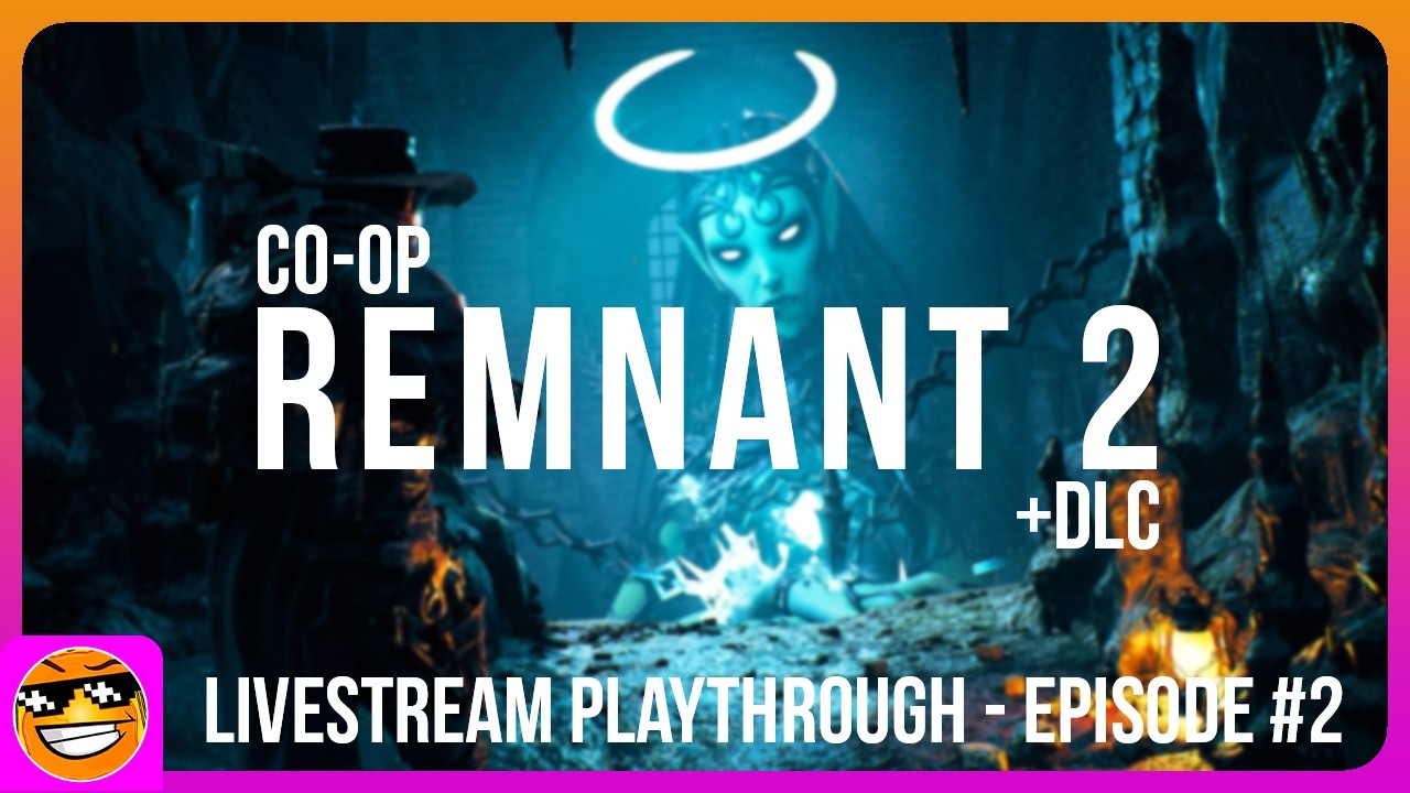 Toasty plays REMNANT 2 (Veteran Campaign - Co-op) | Twitch - Livestream Playthrough: Episode #2