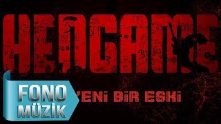 Hengame - Bir Yeni Bir Eski  Resimi