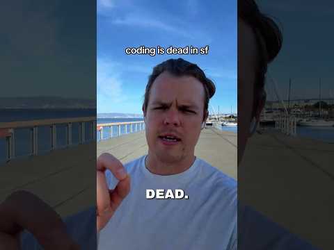 coding is dead in sf