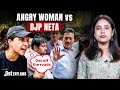 Angry Woman Confronts Minister Over Traffic Jam | “Get Out!” ft. Pragati | Jist