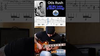 Otis Rush All My Love (I Miss Loving) Guitar solo with TAB #shorts #otisrush #blues