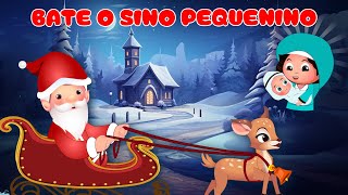 Bate o Sino Pequenino - Músicas de Natal em português - Canções de Natal em Português 🎄